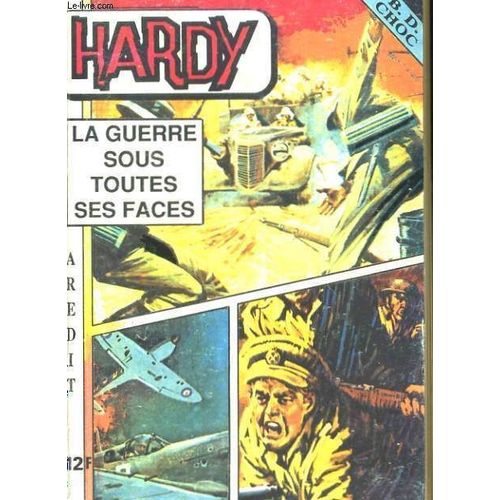 Hardy  N° 1 : Album De 3 N°  La Guerre Sous Toutes Ses Faces  Bd Petit Format  .Bd Choc