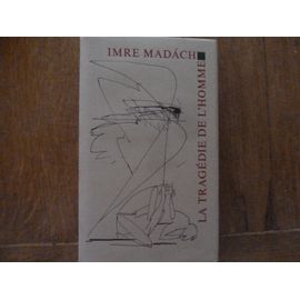 La Tragédie De L'homme