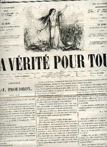 La Vérité Pour Tous N°24 Deuxième Année Jeudi 20 Mai 1858 - A Monsieur P.-J.Proudhon - Échos De La Semaine - Un Dialogue Au Pre Catelan - Correspondance - Marrast (Suite Et Fin) - Le Palais Tragique(...)