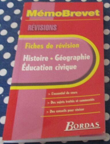 Mémobrevet - Fiches De Révision Histoire-Géographie-Education Civique - Bordas