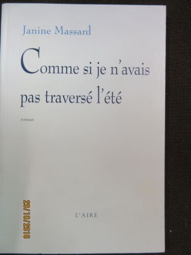 Comme Si Je N'avais Pas Traverse L'ete