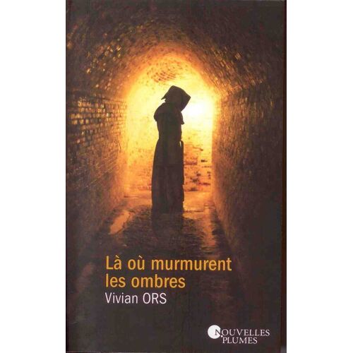 La Ou Murmurent Les Ombres 