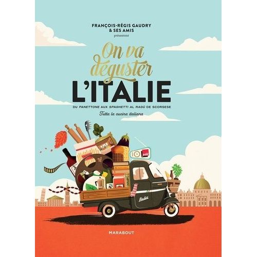 On Va Déguster L'italie - Avec 1 Poster Gourmand Recto-Verso