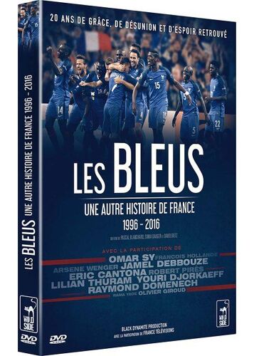 Les Bleus : Une Autre Histoire De France 1996-2016