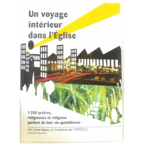 Un Voyage Intérieur Dans L'eglise
