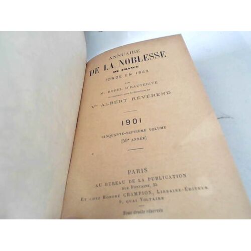 Annuaire De La Noblesse De France Et Des Maisons Souveraines De L'europe 1901