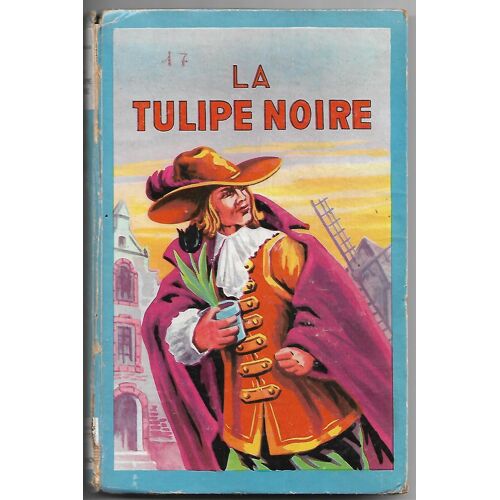 La Tulipe Noire - Illustrations De Jylbert
