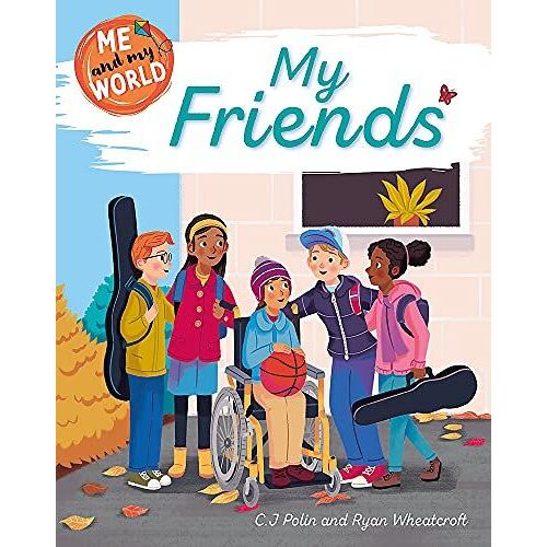 Me And My World: My Friends
