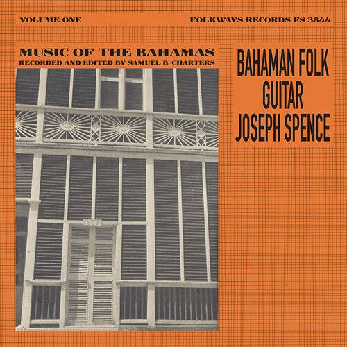 Joseph Spence - Bahaman Folk Guitar: Music From The Bahamas, Vol. [Compact Discs]