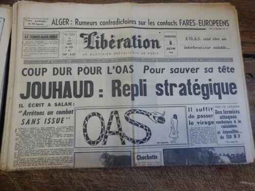 Libération N° 5524 Du 6 Juin 1962 : Jouhaud : Repli Statégique - Oas  