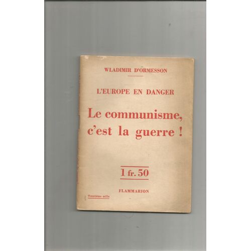 L'europe En Danger Le Communisme C'est La Guerre
