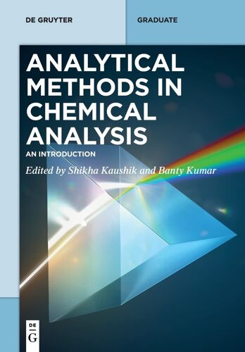 Analytical Methods In Chemical Analysis: An Introduction (De Gruyter Textbook)
