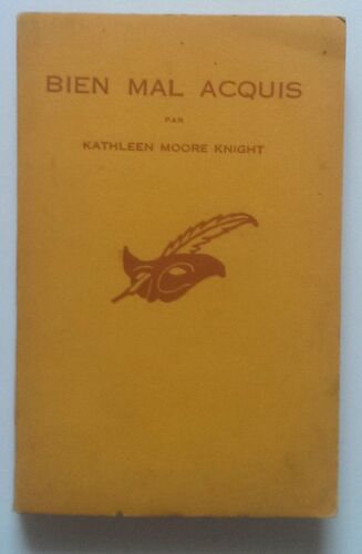 Bien Mal Acquis. (Akin To Murder)