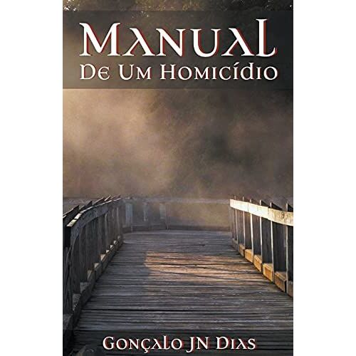 Manual De Um Homicídio