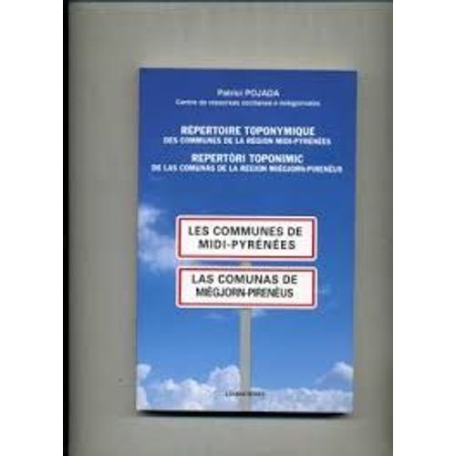 Répertoire Toponymique Des Communes De La Région Midi-Pyrénées