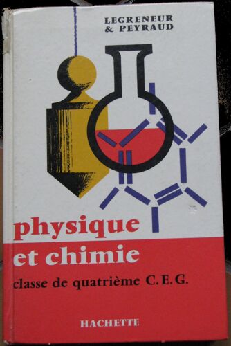 Physique Et Chimie Classe De Quatrième C. E. G.