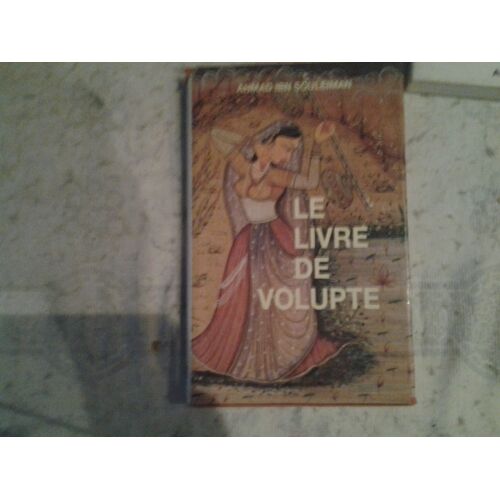 Livre Le Livre De Volupte