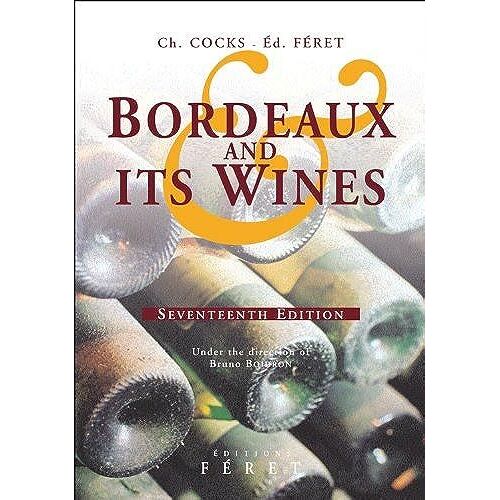 Bordeaux And Its Wines