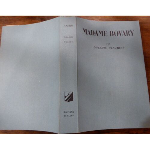 Madame Bovary, Flaubert, Editions De Cluny  1937