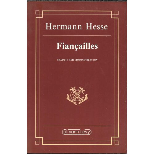 Fiançailles. Nouvelles. Traduction De L'allemand Et Notes Bibliographiques Par Edmond Beaujon.