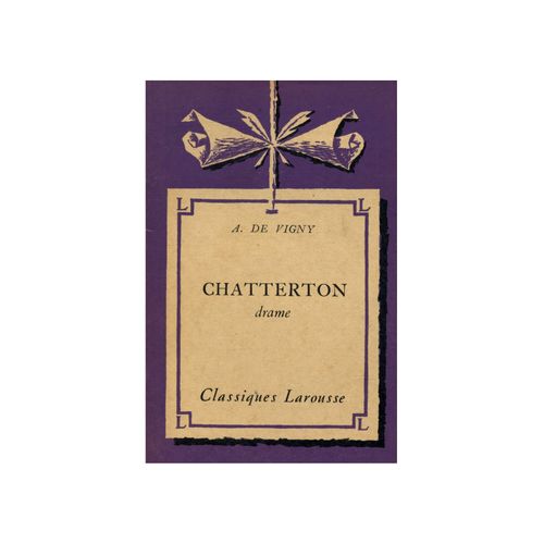 Chatterton Drame / De Vigny, Alfred / Réf: 35724