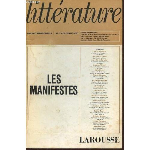 Litterature N°39 - Les Manifestes. Le Paradoxe Institutionnel Du Manifeste De Pelletier / La Littérature Engagée Manifeste Permanent De Idt / Les Manifestes Dans L'histoire De La Peinture De ...