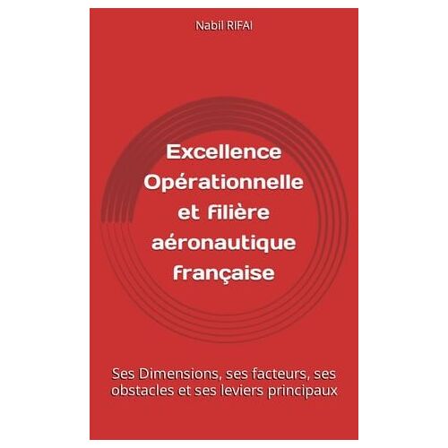 Excellence Opérationnelle Et Filière Aéronautique Française