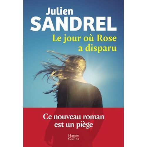 Le Jour Où Rose A Disparu
