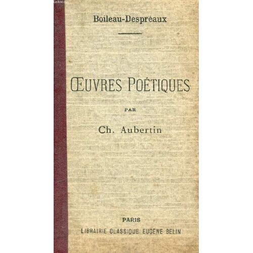 Oeuvres Poetiques De Boileau-Despreaux