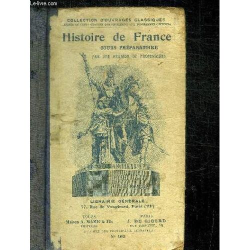Histoire De France - Cour Preparatoire / Collection D'ouvrages Classiques
