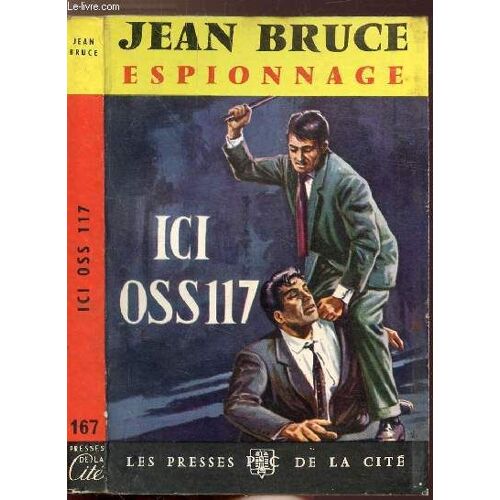 Ici Oss 117 - Collection Espionnage N°167