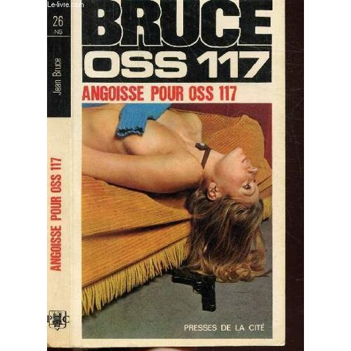 Angoisse Pour O.S.S. 117- Collection Jean Bruce N°26