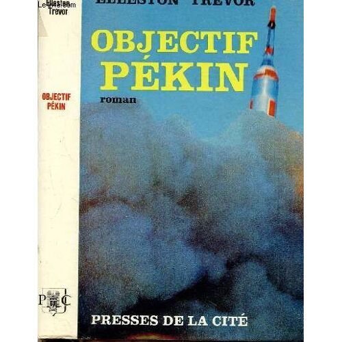 Objectif Pekin