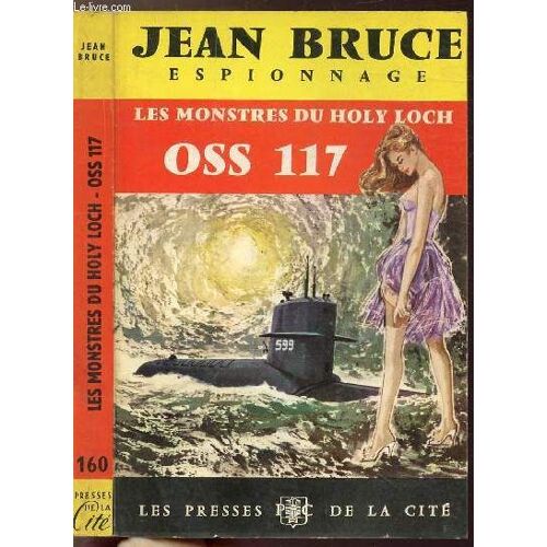 Les Monstres Du Holy Loch Oss 117 - Collection Espionnage N°160