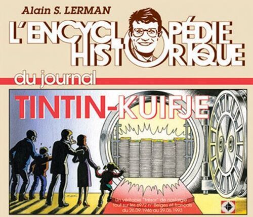 L'encyclopédie Historique Du Journal Tintin