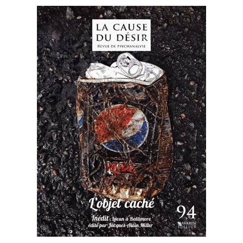 La Cause Du Désir N° 94 - Nos Objets Secrets