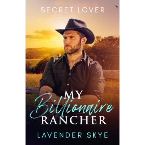 My Billionaire Rancher: Secret Lover