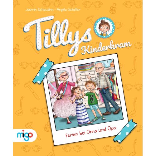 Tillys Kinderkram. Ferien Bei Oma Und Opa