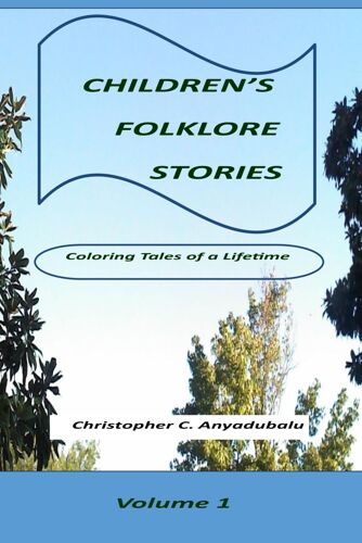 Children's Folklore Stories: Coloring Tales Of A Lifetime (Volume 1)