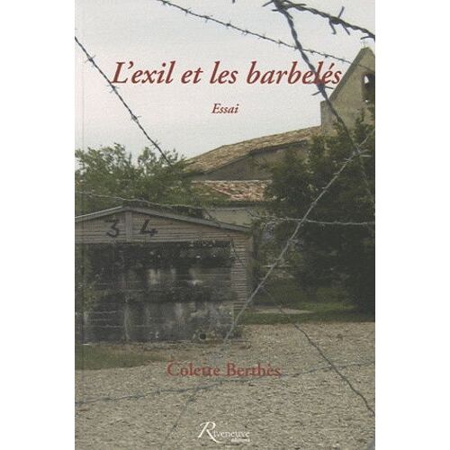 L'exil Et Les Barbelés