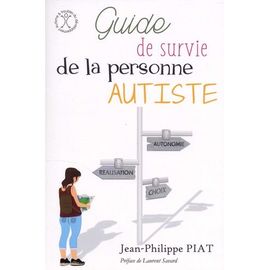 Guide De Survie De La Personne Autiste