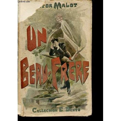 Un Beau-Frère - Collection E. Dentu.