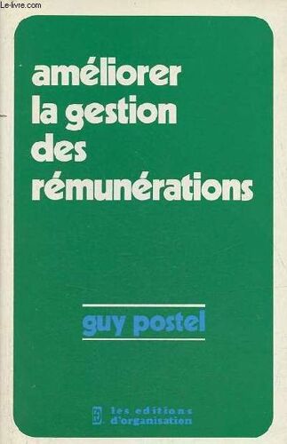 Améliorer La Gestion Des Rémunérations