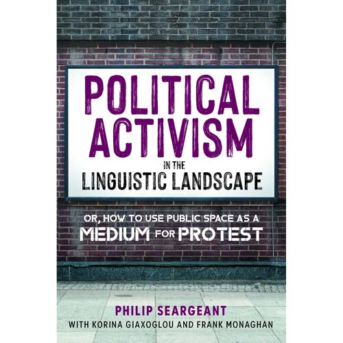 Political Activism In The Linguistic Landscape