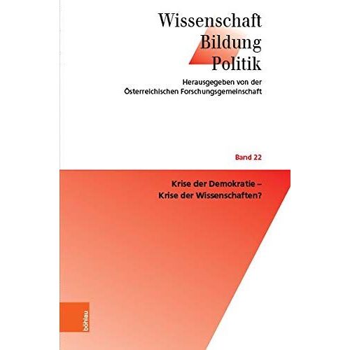 Krise Der Demokratie - Krise Der Wissenschaften?