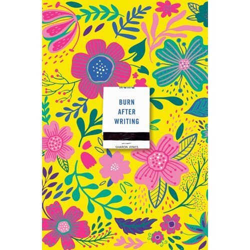 Burn After Writing (Floral 2.0)