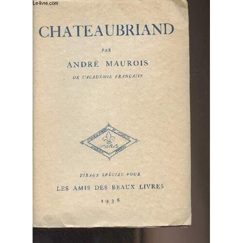 Chateaubriand - Le Trentenaire - V - (Edition Originale)