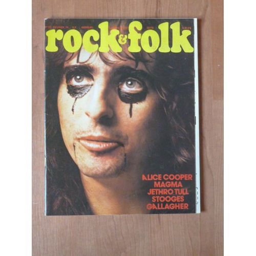 Rock And Folk N°85 De Fevrier 1974 - Alice Cooper - Magma - Jethro Tull - Stooges - Gallagher