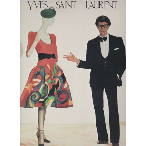 Yves Saint Laurent - Catalog Of The Exhibition Held At The Costume Institute Of The Metropolitan Museum Of Art, Dec. 14, 1983-Sept. 2, 1984