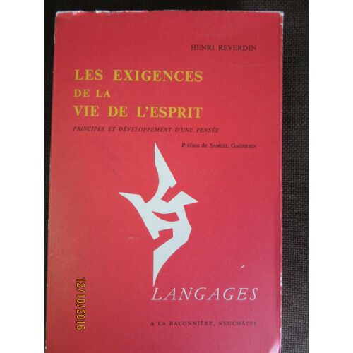 Les Exigences De La Vie De L'esprit  //  Henri Reverdin